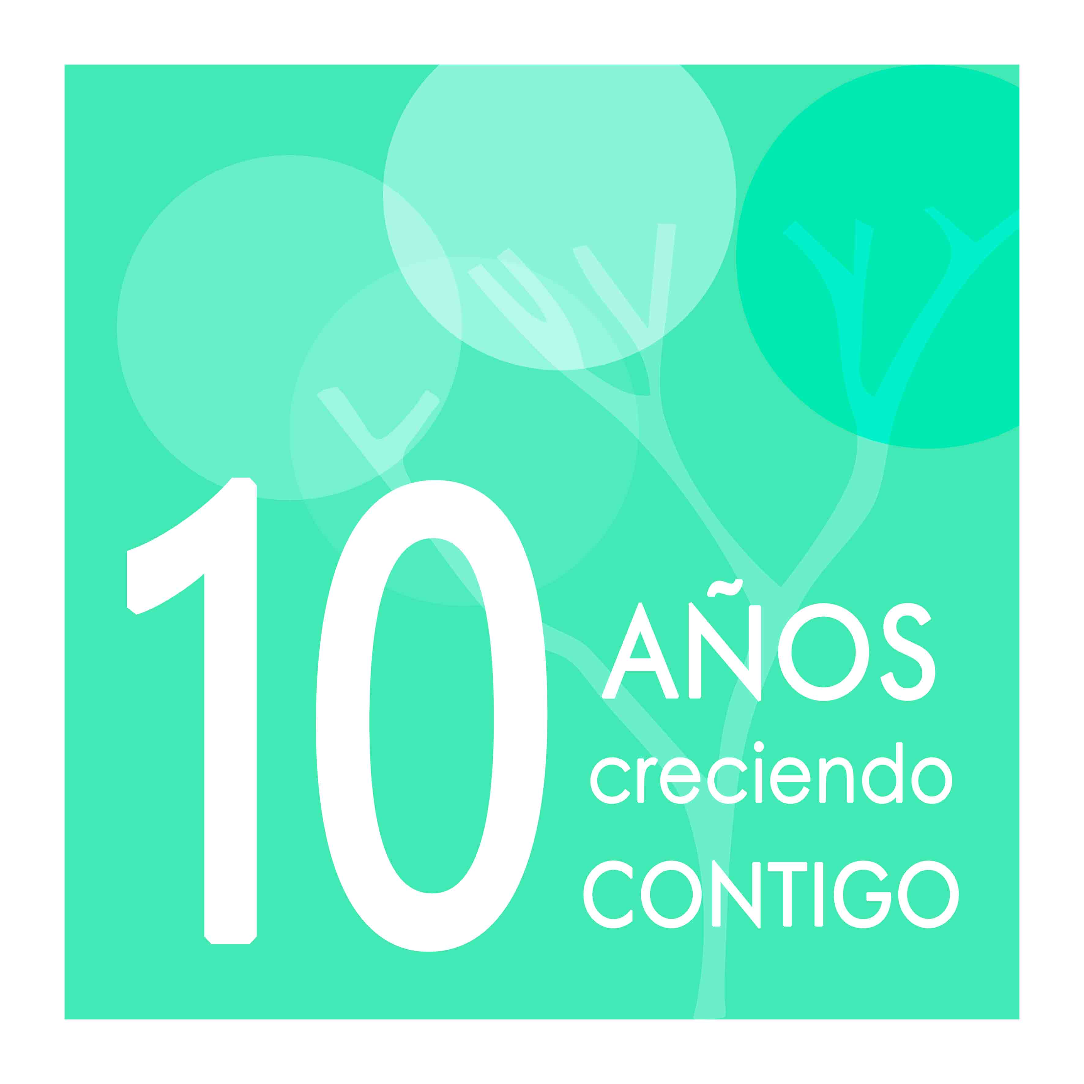 10 años creciendo contigo